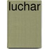 Luchar