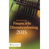 Wetteksten Financiële Dienstverlening 2015 door Onbekend