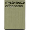 Mysterieuze erfgename door Kristi Gold