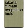 Jakarta climate adaptation tools door Y. Budiyono