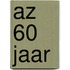AZ 60 Jaar