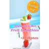Afslanken met fruit smoothies door Liselot Vermeer