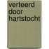 Verteerd door hartstocht