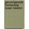 Gecorrigeerde horoscoop Isaac Newton by Andries H. Cats