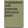 Rogstaekers aod preense plevuûze paâd by Koos Neijnens