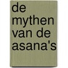 De mythen van de asana's by Arjuna van der Kooij