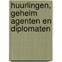 Huurlingen, geheim agenten en diplomaten
