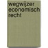 Wegwijzer economisch recht