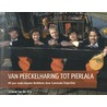 Van Peeckelharing tot Pierlala by Jolande van der Klis