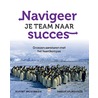 Navigeer je team naar succes by Rupert Spijkerman