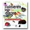 Tuinieren voor [wilde] dieren door Barbara Rijpkema