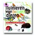 Tuinieren voor [wilde] dieren