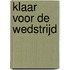 Klaar voor de wedstrijd