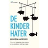 De kinderhater door Guido den Aantrekker