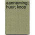 Aanneming; huur; koop