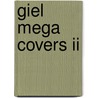 Giel mega covers II by Unknown