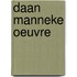 Daan manneke oeuvre