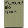 D'accord! ELO ePack door L. van de Biezenbos