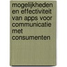 Mogelijkheden en effectiviteit van apps voor communicatie met consumenten by Robbert Robbemond