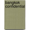 Bangkok confidential by Eddie Woods