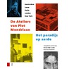 De ateliers van Piet Mondriaan door Marty Bax
