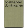 Boekhandel Dominicanen door Onbekend