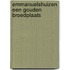 Emmanuelshuizen een gouden broedplaats