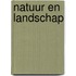 Natuur en landschap