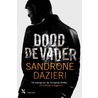 Dood de vader door Sandrone Dazieri