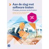 Aan de slag met software testen by Jos van Rooyen