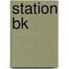 Station BK door Onbekend