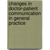 Changes in doctor-patient communication in general practice door Ligaya Butalid