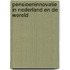 Pensioeninnovatie in Nederland en de wereld