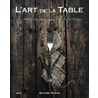 L'Art de la table door Gintare Marcel