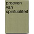 Proeven van spiritualiteit
