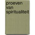 Proeven van spiritualiteit