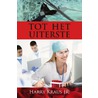 Tot het uiterste door Harry Kraus