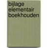 Bijlage elementair boekhouden by P.F. Pietersen