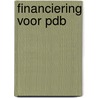 Financiering voor PDB by P.F. Pietersen