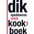 Dik Apeldoorns stadskookboek