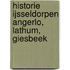 Historie IJsseldorpen Angerlo, Lathum, Giesbeek