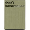 Dora's turnavontuur door Onbekend