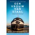 Een vrouw van staal