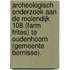 Archeologisch onderzoek aan de Molendijk 108 (Farm Frites) te Oudenhoorn (gemeente Bernisse).
