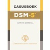 Casusboek DSM-5 door John W. Barnhill
