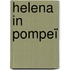 Helena in Pompeï