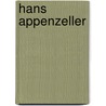 Hans Appenzeller by Jeroen van den Eijnde