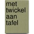 Met Twickel aan tafel