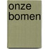 Onze bomen