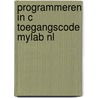 Programmeren in C toegangscode MyLab NL door Mike Parr